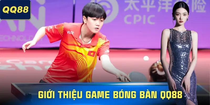 bong-ban-qq88-gioi-thieu
