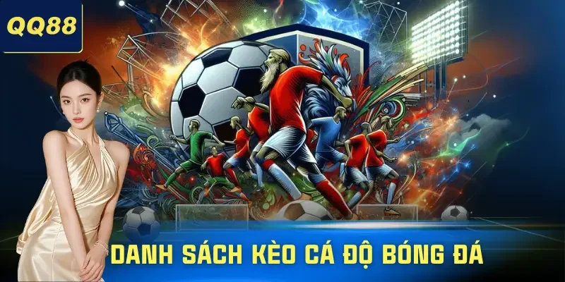 ca-do-bong-da-qq88-keo-cuoc