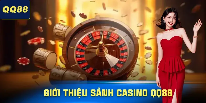casino-qq88-gioi-thieu