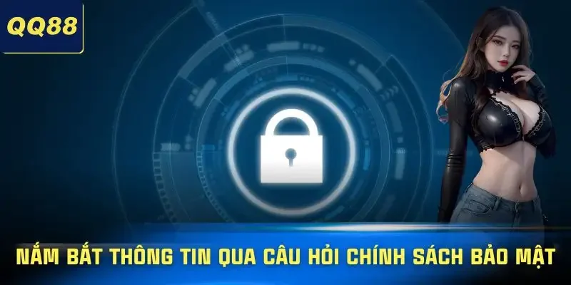chinh-sach-bao-mat-cau-hoi-thuong-gap
