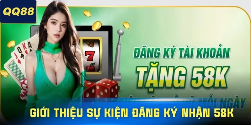 dang-ky-nhan-58k-gioi-thieu