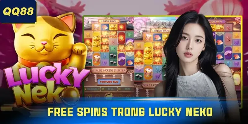 no-hu-lucky-neko-tinh-nang-free-spins